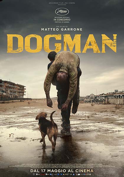 Dogman - Premiato al Festival di Cannes 2018