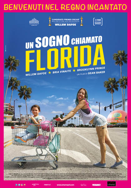 Un sogno chiamato Florida - RASSEGNA FILM&FILM (prezzo ridotto in abb. a €4)