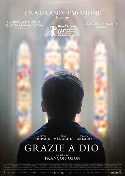 Rassegna Film&Film (prezzo ridotto in abbonamento a 4 euro): Grazie a Dio - Gran Premio della Giuria a Berlino 2019