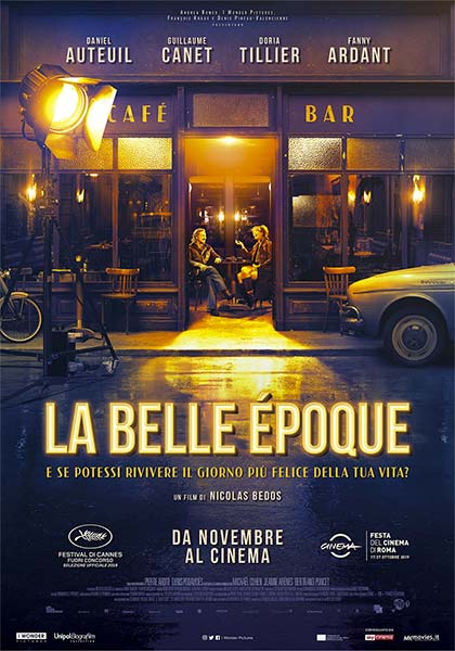Rassegna Film&Film (prezzo ridotto in abbonamento a 4 euro): La Belle Epoque - Film di apertura a Cannes
