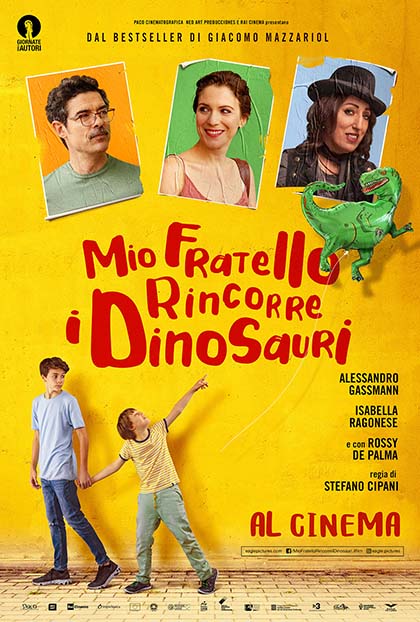 Rassegna Film&Film (prezzo ridotto in abbonamento a 4 euro): Mio fratello rincorre i dinosauri